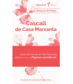 Cascall de Casa Marxanta (Papaver somniferum)