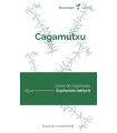Cagamutxu (Euphorbia lathyris)